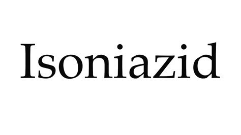 isoniazid pronunciation